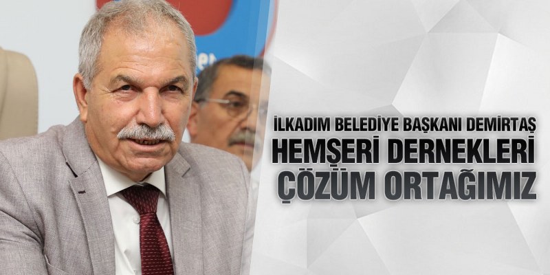 Demirtaş’dan Trabzon Şalpazarı-Ağasarlılar Derneği’ne Ziyaret