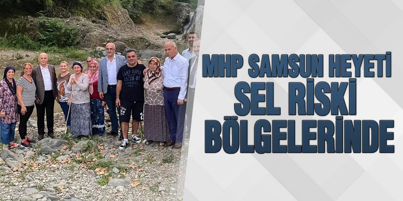 MHP Samsun İl Başkanlığı Heyeti 19 Mayıs İlçesinde