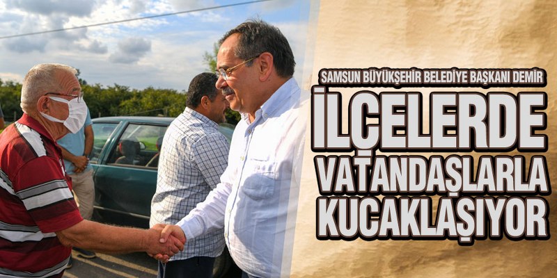 Başkan Demir İlçe Gezilerinde