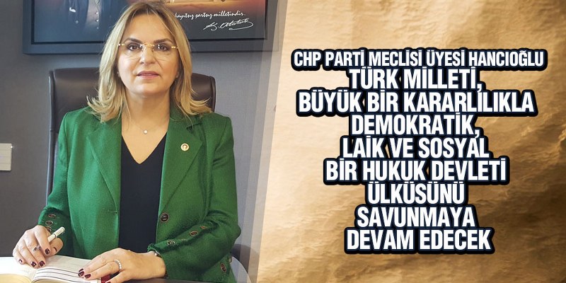 Hancıoğlu’ndan 30 Ağustos Mesajı