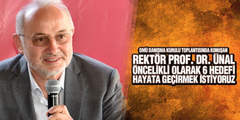 OMÜ Danışma Kurulu Toplantısı Düzenlendi