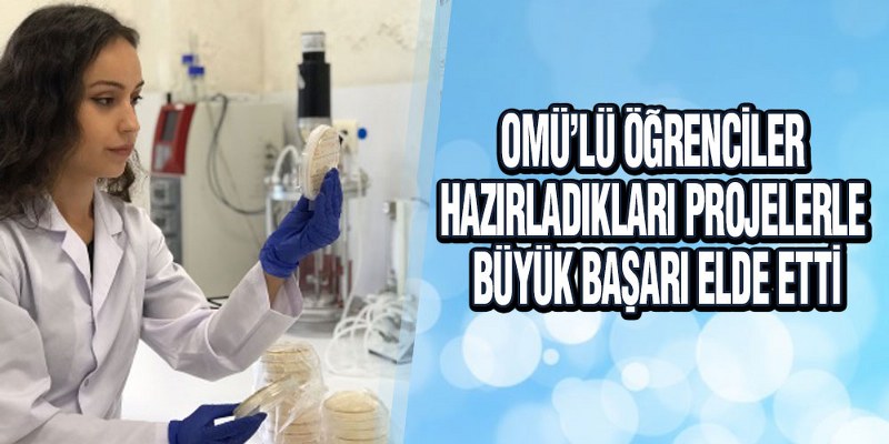 OMÜ’lü Öğrencilerinin Proje Başarısı