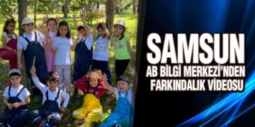 Samsun AB Bilgi Merkezi’nden Farkındalık Videosu