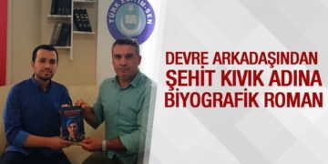 Devre Arkadaşından Şehit Kıvık Adına Biyografik Roman