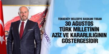 Başkan Togar’dan 30 Ağustos Zafer Bayramı Kutlama Mesajı