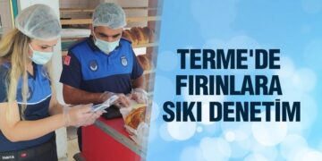 Terme’de Fırınlara Sıkı Denetim