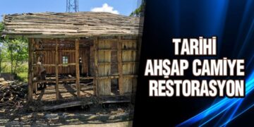 Tarihi Ahşap Camiye Restorasyon