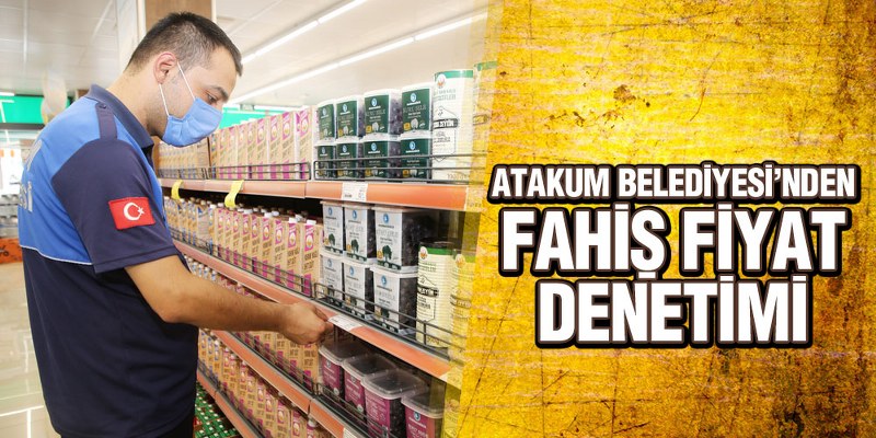 Atakum Belediyesi’nden Fahiş Fiyat Denetimi 