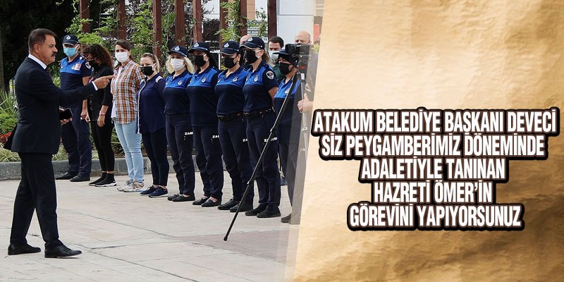 Başkan Deveci’den Zabıta Haftası Kutlaması