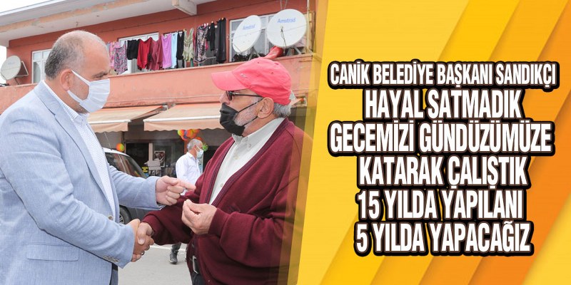 Başkan Sandıkçı Mahalleliyle Buluştu