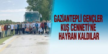 Gaziantepli Gençler Kuş Cenneti’ne Hayran Kaldılar
