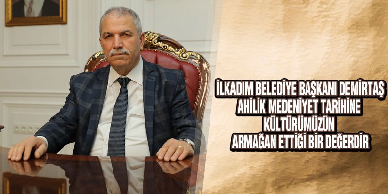 Başkan Demirtaş, Ahilik Haftasını Yayımladığı Mesaj İle Kutladı