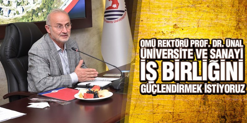 OMÜ’de Sektörel İş Birliği Toplantısı Yapıldı