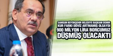 Samsun Büyükşehir Belediyesi 400 milyon borcu ödedi