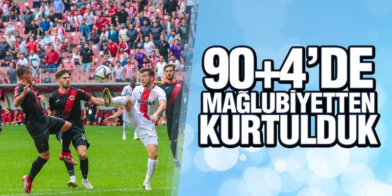 Yılport Samsunspor – Gençlerbirliği : 2 – 2