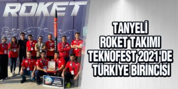 Tanyeli Roket Takımı TEKNOFEST 2021’de Türkiye Birincisi