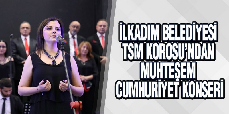 İlkadım TSM Korosu Seslendirdiği Eserlerle Kulakların Pasını Sildi