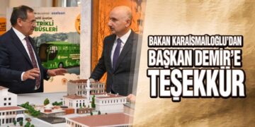 Bakan Karaismailoğlu’dan Başkan Demir’e Teşekkür
