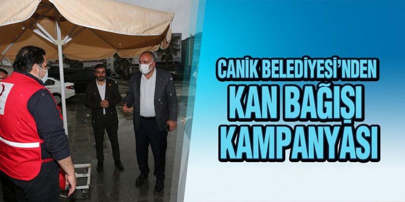Canik Belediyesi’nden Kan Bağışı Kampanyası