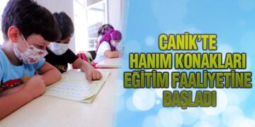 Canik Belediyesi’ne bağlı Hanım Konakları’nda eğitim sezonu açıldı
