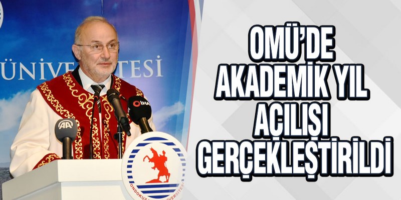 OMÜ; Akademik Yıl Açılışında Kalite Belgesini YÖKAK Başkanı’ndan Aldı
