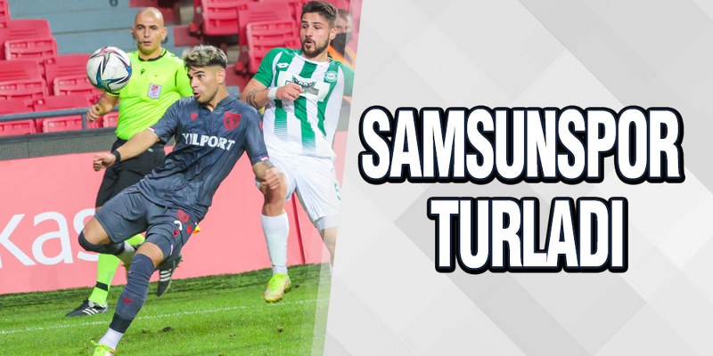 YILPORT SAMSUNSPOR – KARATAY TERMAL 1922 KONYASPOR : 2 – 1