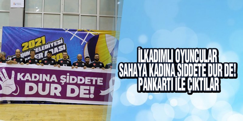 İlkadım’dan Kadına Şiddete Pankartlı Tepki