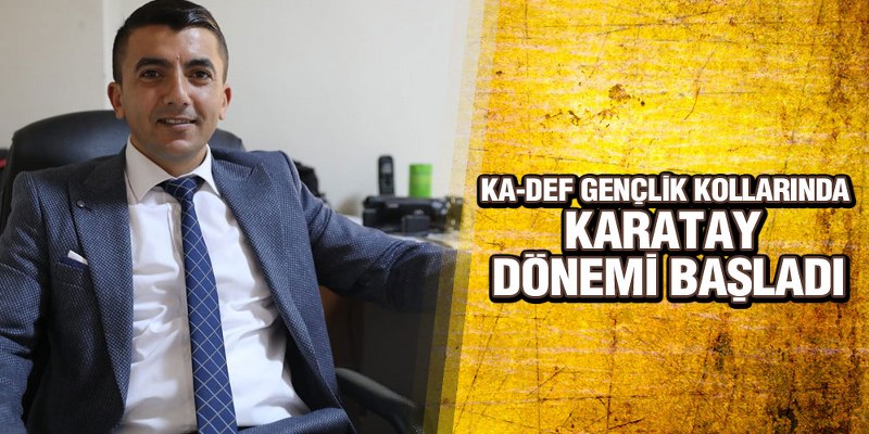 Ersin Karatay KA-DEF Başkanı Seçildi