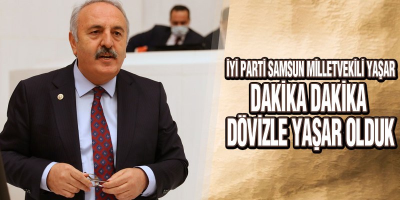 Yaşar, ‘Hükümetin Bütçesi Yüzde 1 Açık Verirse, Milletin Bütçesi 1000 Açık Vermektedir’