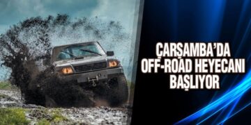 Çarşamba’da Off-Road Heyecanı Başlıyor