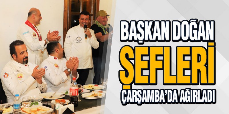 Başkan Doğan Şefleri Çarşamba’da Ağırladı