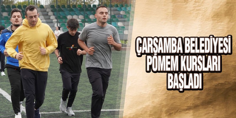 Çarşamba Belediyesi POMEM Kursları Başladı