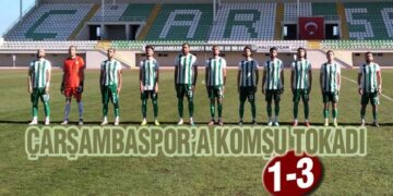 Çarşambaspor’a Komşu Tokadı 1-3