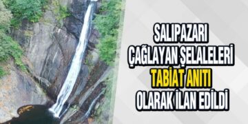 Salıpazarı Çağlayan Şelaleleri ‘Tabiat Anıtı’ Olarak İlan Edildi