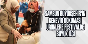 Samsun Büyükşehir’in Kenevir Dokuması Ürünlere Festivalde Büyük İlgi