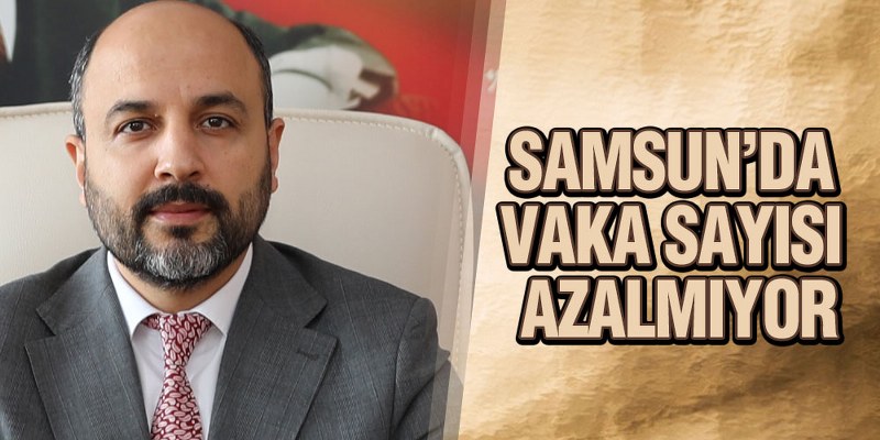 Samsun İl Sağlık Müdürü Oruç, ‘COVİD- 19’u Artık Şehrimizin Gündeminden Çıkaralım’