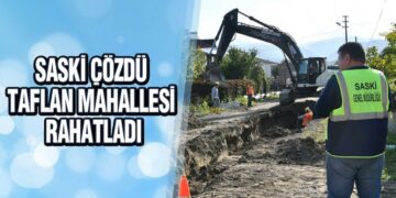SASKİ Çözdü, Taflan Mahallesi Rahatladı