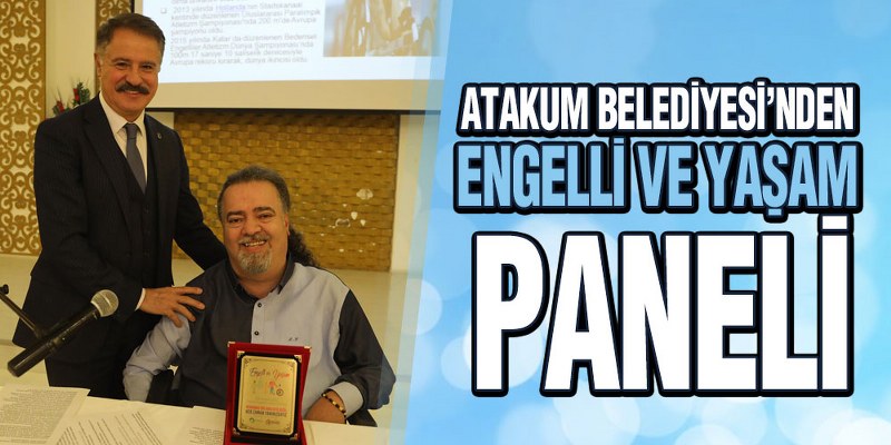 Atakum Belediyesi’nden ‘Engelli Ve Yaşam’ Paneli
