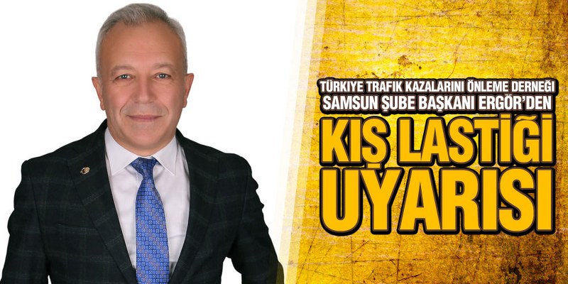 Ergör’den Kış Lastiği Uyarısı