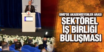OMÜ’de Akademisyenler Arası Sektörel İş Birliği Buluşması