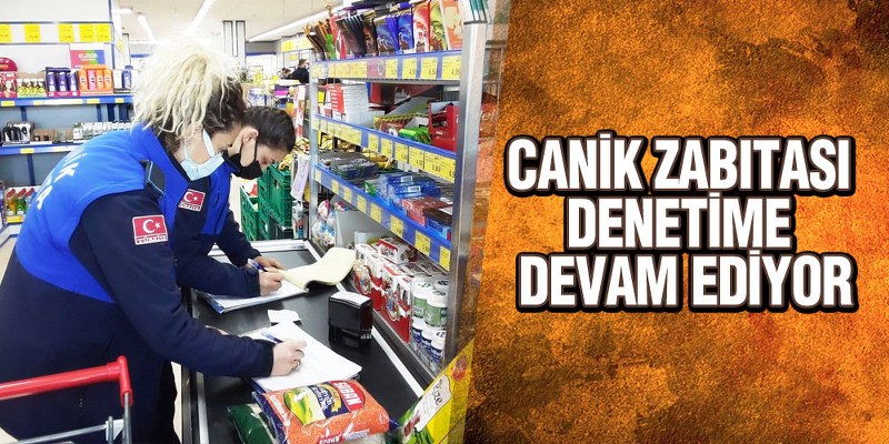 Canik Zabıtası Denetime Devam Ediyor