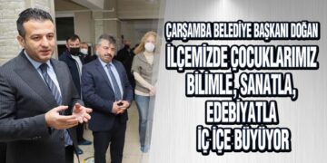 Çarşamba’ya ‘Bilim Ve Sanat Merkezi’