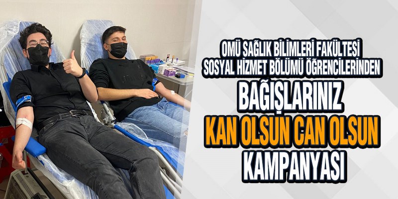 Bağışlarınız ‘Kan Olsun Can Olsun’