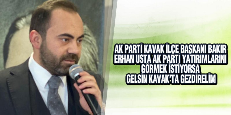 Bakır, ‘Erhan Usta, Gelsin Yatırımları Gezdirelim’