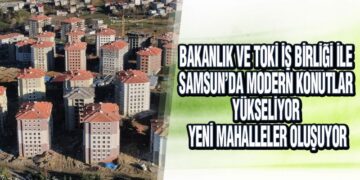 Büyükşehir Samsun’u geleceğe hazırlıyor