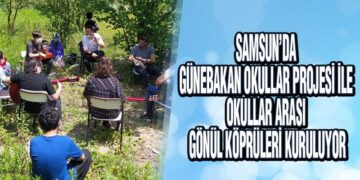 Samsun’da ‘Günebakan Okullar’ Projesi ile Okullar Arası Gönül Köprüleri Kuruluyor