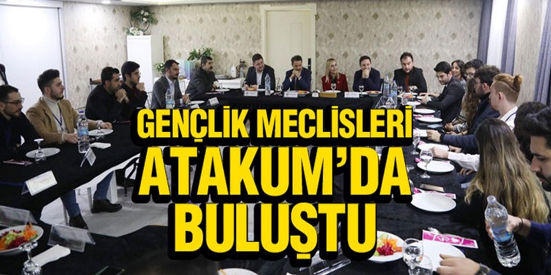 Gençlik Meclisleri Atakum’da Buluştu