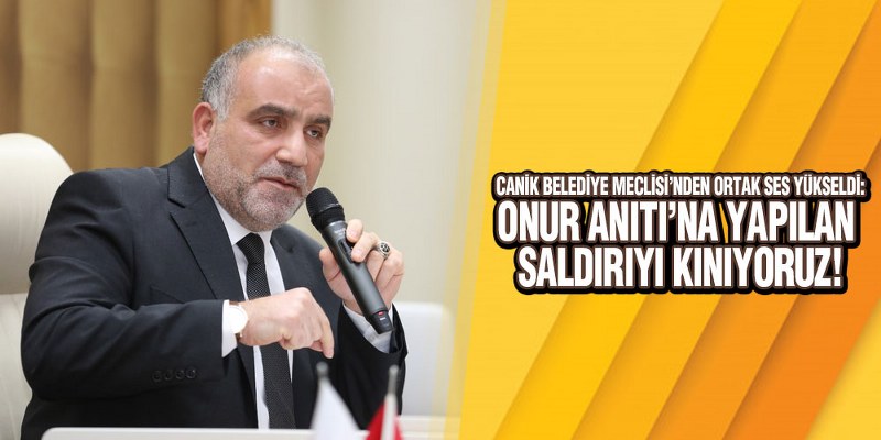 Canik Belediye Meclisi’nden Ortak Ses Yükseldi