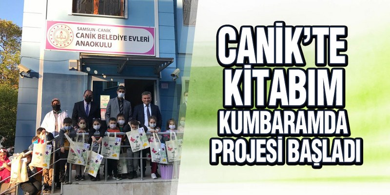 Canik’te Kitabım Kumbaramda Projesi Başladı