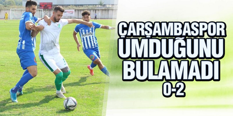 Çarşambaspor Umduğunu Bulamadı 0-2